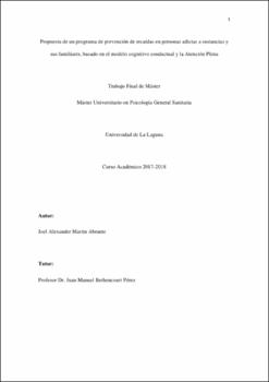 Propuesta de un programa de prevención de recaídas en personas adictas a  sustancias y sus familiares, basado en el modelo cognitivo conductual y la  Atención Plena.